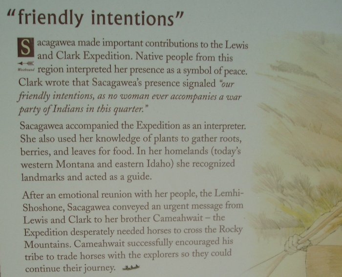 The presence of Sacagawea and her baby signalled the expedition's friendly intentions to the many Indian tribes they encountered