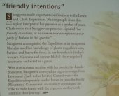 The presence of Sacagawea and her baby signalled the expedition's friendly intentions to the many Indian tribes they encountered